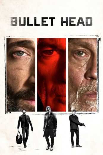 مشاهدة فيلم 2017 Bullet Head مترجم (2017)