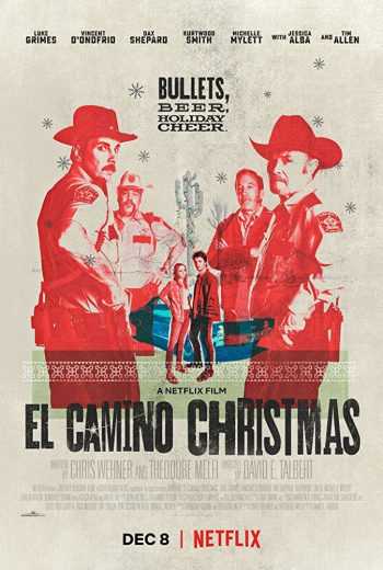 مشاهدة فيلم El Camino Christmas 2017 مترجم (2017)