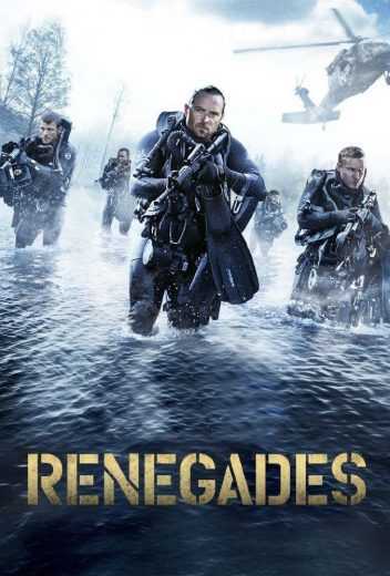 مشاهدة فيلم Renegades 2017 مترجم (2017)