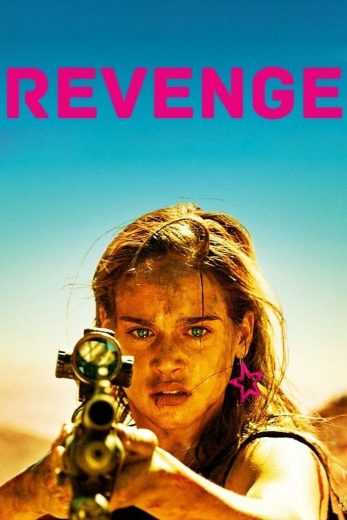 مشاهدة فيلم Revenge 2017 مترجم (2017)