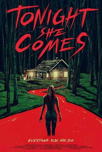 مشاهدة فيلم Tonight She Comes 2016 مترجم (2016)