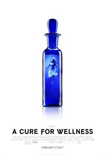 مشاهدة فيلم A Cure For Wellness 2016 مترجم (2016)