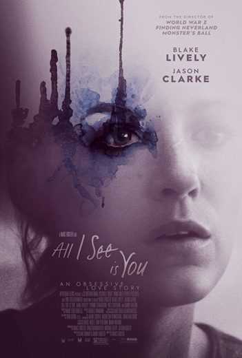 مشاهدة فيلم All I See Is You 2016 مترجم (2016)