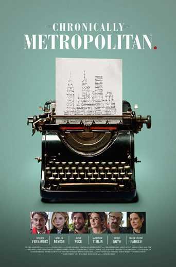 مشاهدة فيلم Chronically Metropolitan 2016 مترجم (2016)