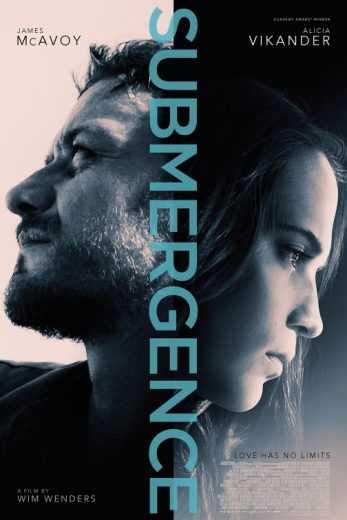 مشاهده فيلم Submergence 2017 مترجم (2017)