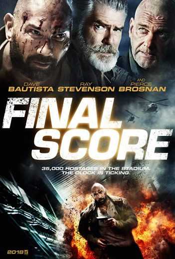 مشاهدة فيلم Final Score 2018 مترجم (2018)