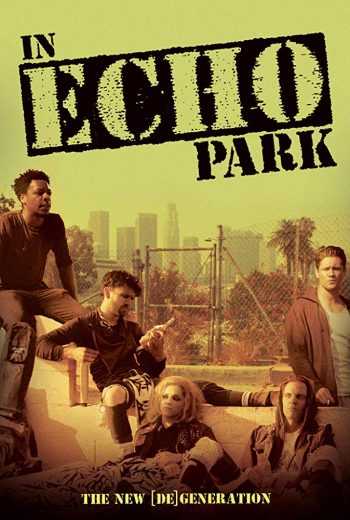 مشاهدة فيلم In Echo Park 2018 مترجم (2018)