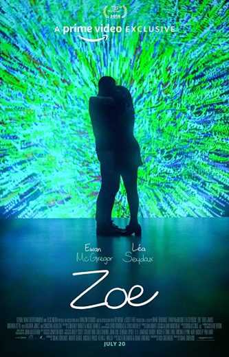 مشاهدة فيلم Zoe 2018 مترجم (2018)