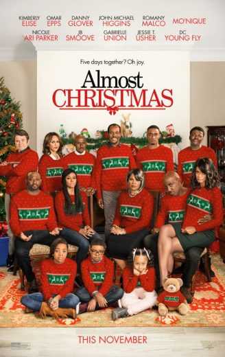 مشاهدة فيلم Almost Christmas 2016 مترجم (2016)