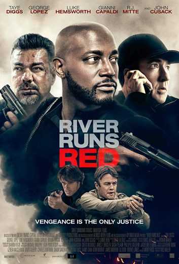 مشاهدة فيلم River Runs Red 2018 مترجم (2018)