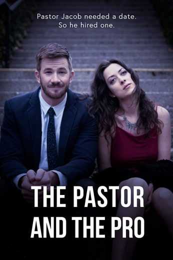 مشاهدة فيلم The Pastor and the Pro 2018 مترجم (2018)