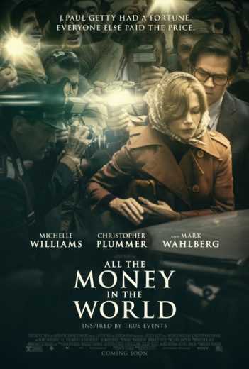 مشاهدة فيلم All the Money in the World 2017 مترجم (2017)