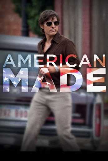 مشاهدة فيلم American Made 2017 مترجم (2017)