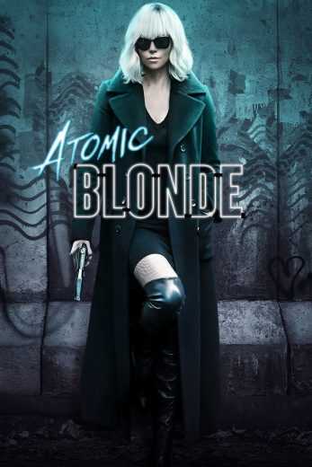 مشاهدة فيلم Atomic Blonde 2017 مترجم (2017)