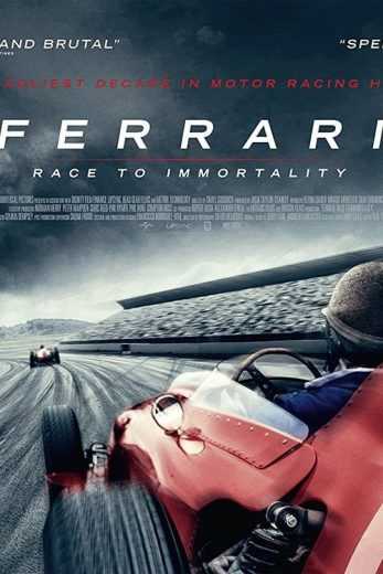 مشاهدة فيلم Ferrari Race to Immortality 2017 مترجم (2017)