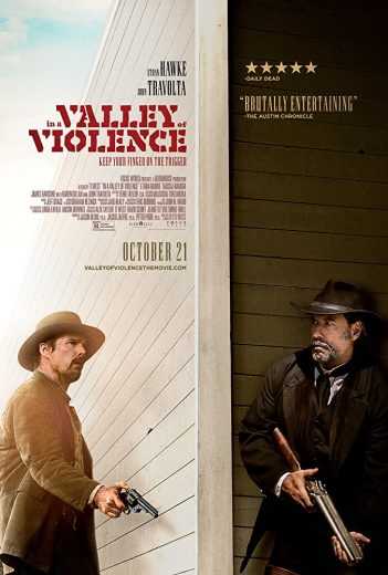 مشاهدة فيلم In a Valley of Violence 2016 مترجم (2016)