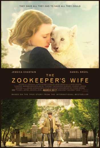 مشاهدة فيلم The Zookeeper’s Wife 2017 مترجم (2017)