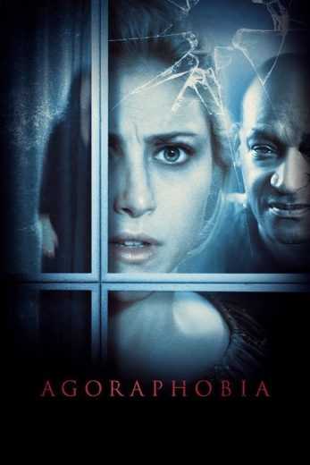 مشاهدة فيلم Agoraphobia 2015 مترجم (2015)