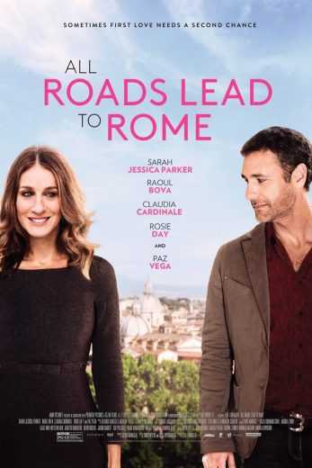 مشاهدة فيلم All Roads Lead to Rome 2015 مترجم (2015)