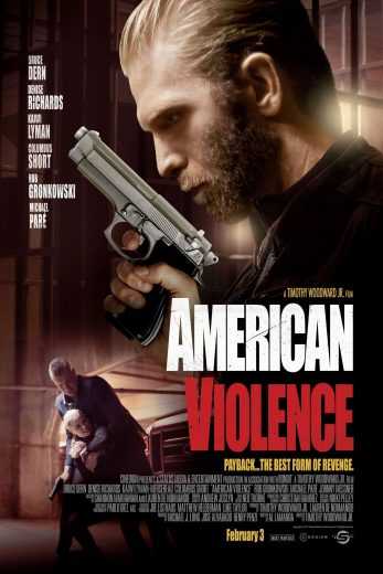 مشاهدة فيلم American Violence 2017 مترجم (2015)