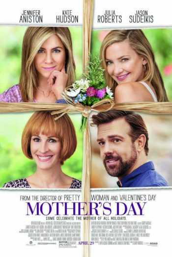 مشاهدة فيلم Mother’s Day 2016 مترجم (2016)