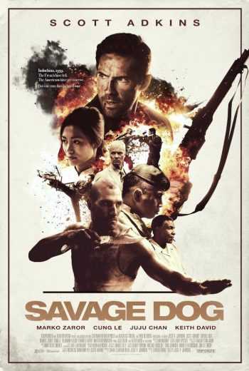 مشاهدة فيلم Savage Dog 2017 مترجم (2017)