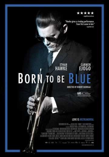 مشاهدة فيلم Born to Be Blue 2015 مترجم (2015)