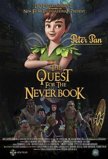 مشاهدة فيلم Peter Pan The Quest for the Never Book 2018 مترجم (2018)