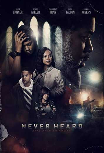 مشاهدة فيلم Never Heard 2018 مترجم (2018)