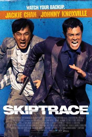 مشاهدة فيلم Skiptrace 2016 مترجم (2016)