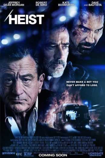 مشاهدة فيلم Heist 2015 مترجم (2015)