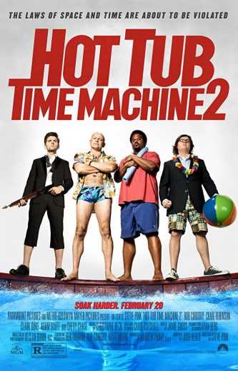 مشاهدة فيلم Hot Tub Time Machine 2 2015 مترجم (2015)