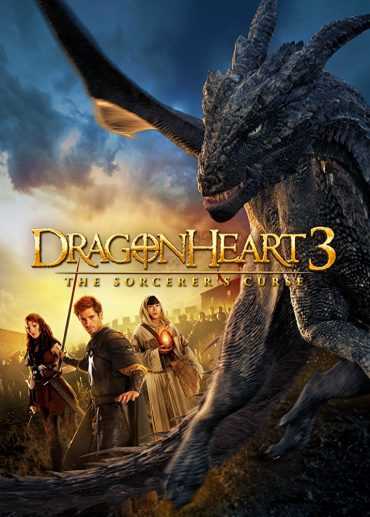 مشاهدة فيلم Dragonheart 3 The Sorcerer’s Curse 2015 مترجم (2015)