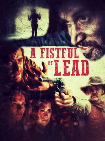 A Fistful of Lead (2018)