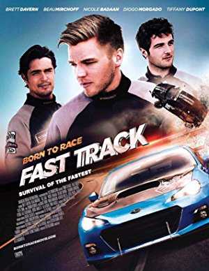 مشاهدة فيلم Born to Race Fast Track 2014 مترجم (2014)