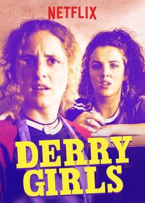 مشاهدة مسلسل Derry Girls موسم 1 حلقة 1 (2017)