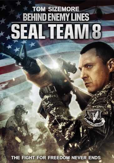مشاهدة فيلم Seal Team Eight Behind Enemy Lines 2014 مترجم (2014)
