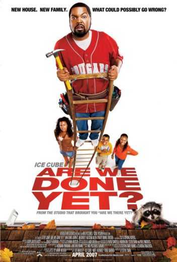 مشاهدة فيلم Are We Done Yet? 2007 مترجم (2007)
