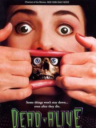 Dead Alive (1992)