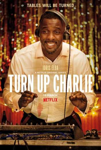 مشاهدة مسلسل Turn Up Charlie موسم 1 حلقة 7 (2019)