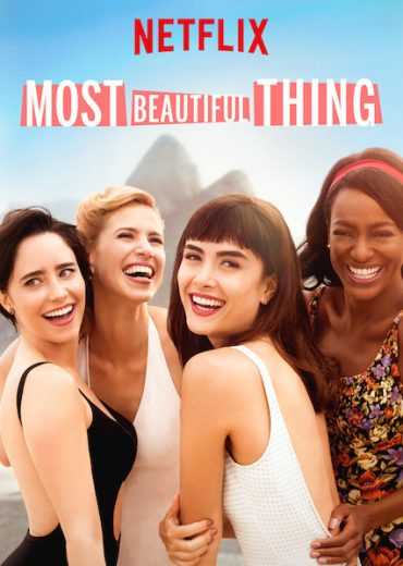 مشاهدة مسلسل Most Beautiful Thing موسم 1 حلقة 7 والاخيرة (2019)