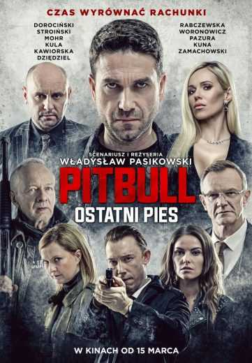 Pitbull. Ostanti pies (2018)