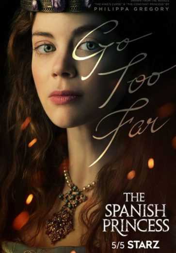 مشاهدة مسلسل The Spanish Princess موسم 1 حلقة 4 (2019)