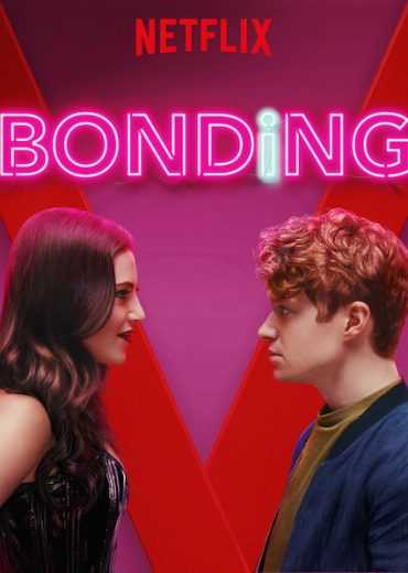 مشاهده مسلسل Bonding موسم 1 حلقة 2 (2019)