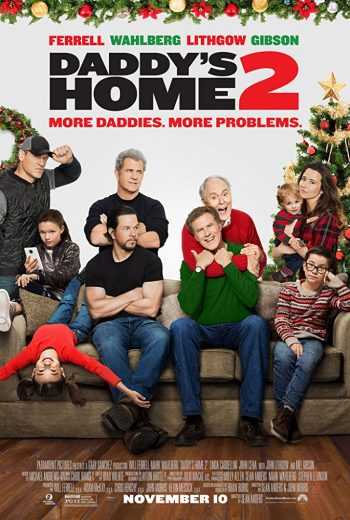 Daddy’s Home 2 (2017)