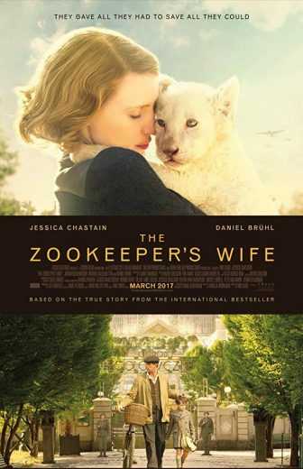 The Zookeeper’s Wife (2017)