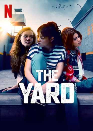 مشاهدة مسلسل The Yard موسم 1 حلقة 1 (2018)