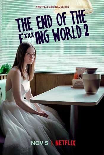 مشاهدة مسلسل The End of the F***ing World موسم 2 حلقة 2 (2017)