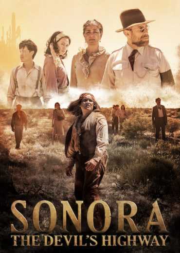 Sonora, the Devil’s Highway (2018)