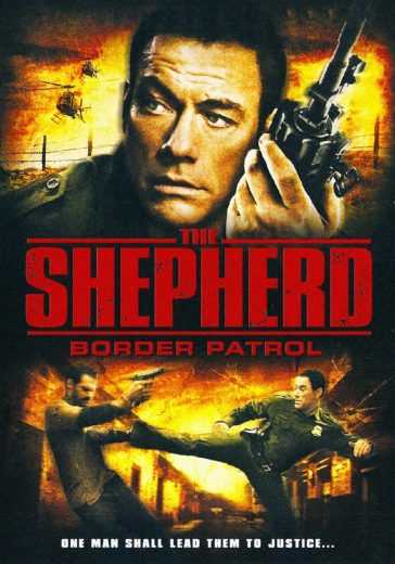 مشاهدة فيلم The Shepherd: Border Patrol 2008 مترجم (2008)